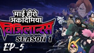 -----》》》MHA VIGILANTES °.° S-1 EP-5 HINDI DUBBED.-----》》》