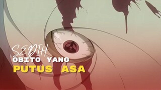 (AMV) SEDIH - OBITO YANG PUTUS ASA