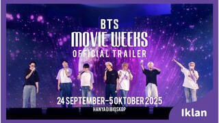 [Iklan] BTS MOVIE WEEKS | Official Trailer | Mulai 25 Sept. - 5 Okt. 2025 | WarnaTV [FANMADE]