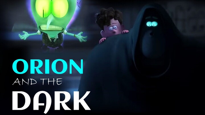 Orion And The Dark  MOVIE     / Animation, Adventure, Comedy (2024)