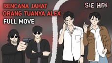RENCANA JAHAT ORANG TUANYA ALEX FULL MOVE - Drama Animasi Sekolah