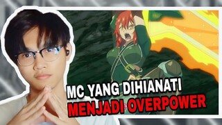 KETIKA MC DIHIANATI KELUARGANYA DAN MENJADI OVERPOWER !