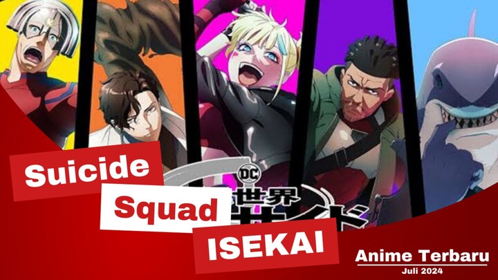 Bisakah Mereka Menaklukkan Dunia ISEKAI yang Berbahaya Ini? | Suicide Squad ISEKAI | Anime Terbaru