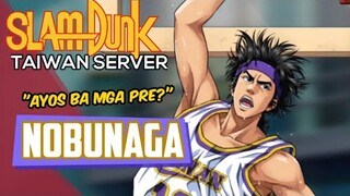 PLAYING NOBUNAGA - 3V3 MATCH - SLAM DUNK MOBILE GAME | TAIWAN SERVER