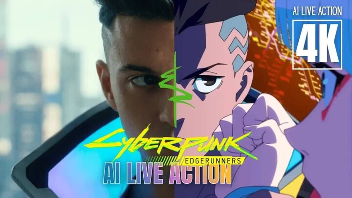Cyberpunk： Edgerunners - AI LIVE ACTION - Sub indo