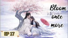 [ENG] EP 17 Bloom once more