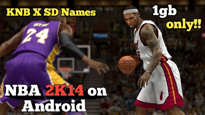 NBA 2K14 ON ANDROID | Offline game for Mobile| KNB x SB Made | SPORT GAME OFFLINE | TAGALOG