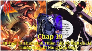 Tập 6: 18 Tuổi Ta Thức Tỉnh Thiên Cấp Vô Địch Có Hệ Thống Hack Kĩ Năng Max Cấp