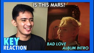 KEY 키 The 1st Mini Album BAD LOVE’ - INTRO REACTION