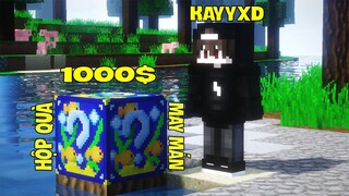 KAYYXD ĐƯỢC TẶNG HỘP QUÀ MAY MẮN BIỂN CẢ TRONG MINECRAFT*HỘP QUÀ LUCKY BLOCK 1000$