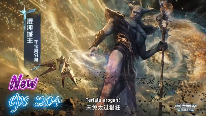 New Swalloed Star eps 204 // Penguasa Alam Smesta Datang / Guru Luo feng 💯🔥