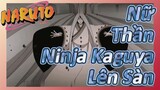 Nữ Thần Ninja Kaguya Lên Sàn
