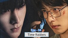 Time Raiders Eps - 04 [Sub Indo]