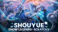 NEW SKIN SHOUYUE - SNOW LEOPARD : SCRATCHY
