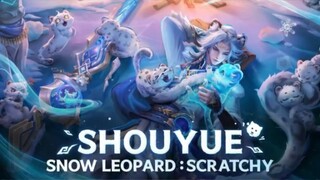 NEW SKIN SHOUYUE - SNOW LEOPARD : SCRATCHY