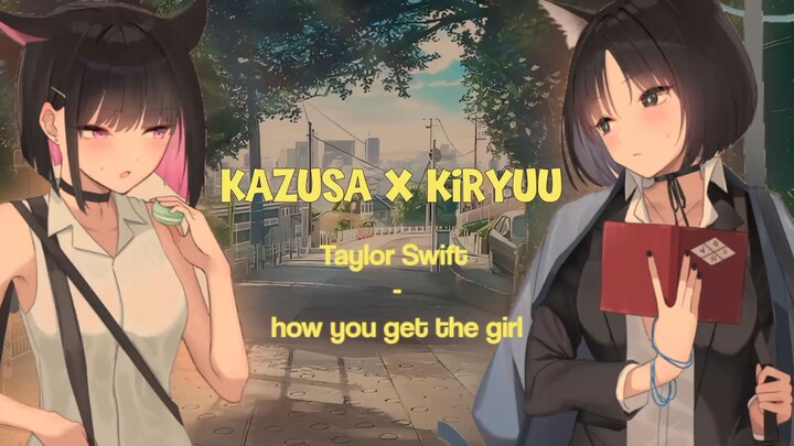 [PMV] blue archive edit - kazusa x kiryuu | how you get the girl - Taylor Swift