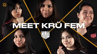 Meet KRÜ Fem | VALORANT Game Changers Championship 2022