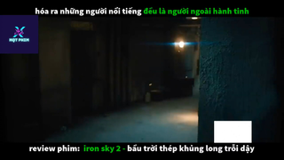 REVIEW PHIM : Bầu trời thép (p3) #rvphimkhoahoc