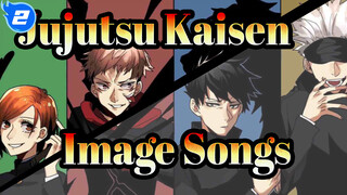 [Jujutsu Kaisen] Image Songs (All With Sub.)_H2