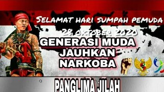 sumpah pemuda PANGLIMA JILAH || ucapan special day