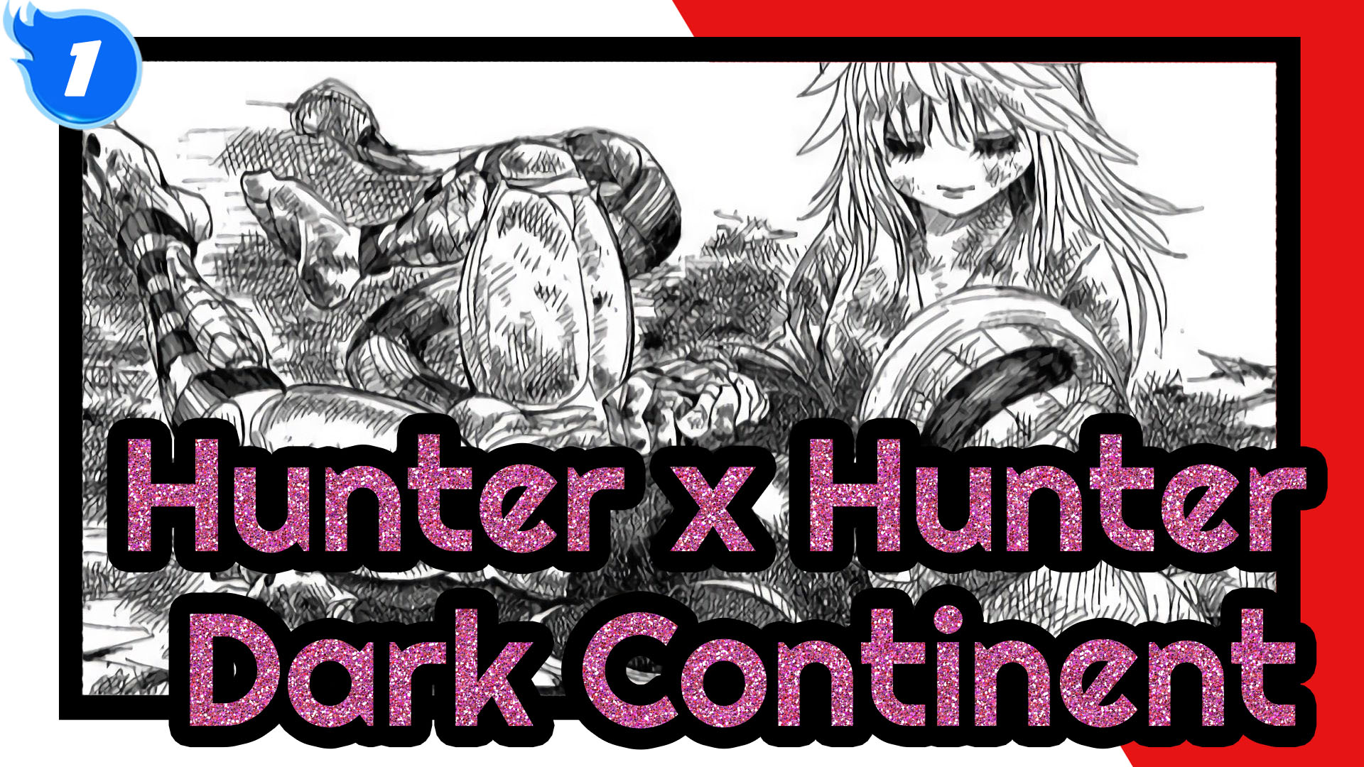 HUNTER X HUNTER- the dark continent. I'm excited of this episode.
