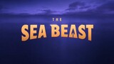 NOW_SHOWING: THE SEA BEAST (2022)