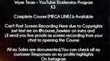 Wyse Team  course -  YouTube Xcelerator ProgramX3 download