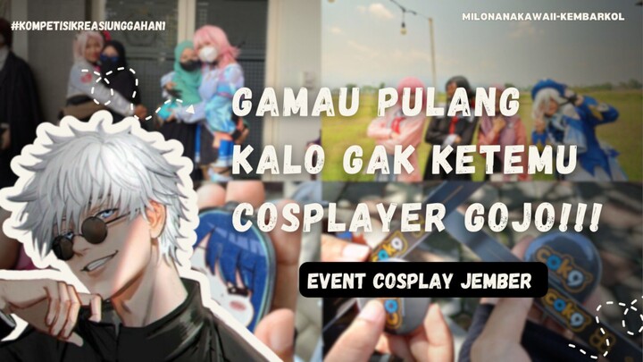 GAMAU PULANG KALO GAK KETEMU COSPLAYER GOJO!!!! || Review & Cerita EVENT JEJEPANGAN di JEMBER