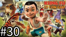 【THUYẾT MINH】Truyền Thuyết 12 Con Giáp - Tập 30