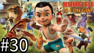 【THUYẾT MINH】Truyền Thuyết 12 Con Giáp - Tập 30