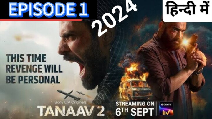 TANAAV SEASON 2 EPISODE 1, हिन्दी में LATEST ARMY SERIES 🔥🥷🥷🥵👿😈🎃🔥🔥 BLOCKBUSTER