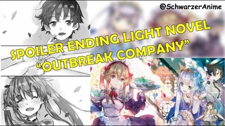 SPOILER ENDING OUTBREAK COMPANY (INDONESIA)