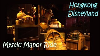 [HD] DISNEYLAND - MYSTIC MANOR RIDE