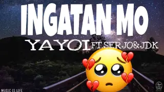 YAYOI-INGATAN MO (LYRICS)