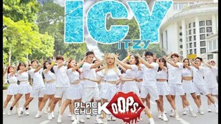 【Oops Crew】ITZY - ICY DANCE COVER By Oops Crew ft BLACKCHUCK