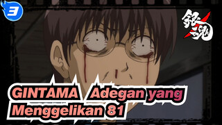 [GINTAMA] Adegan Menggelikan yang Ikonik (bag 81)_3