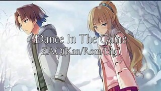 「Dance In The Game - ZAQ」漢字/Romaji/English Lyrics (Youkoso Jitsuryoku Season 2 Op Full)