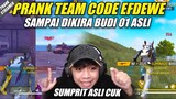 PRANK TEAMCODE efdewe NYAMAR JADI BUDI 01 MALAH DIKIRA BUDI ASLI