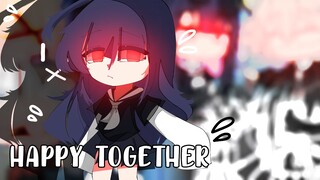 Happy Together ♥ GLMV / GCMV ♥ Gacha Life Songs / Music Video