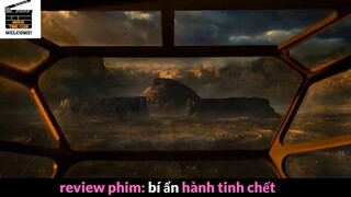 Nội dung phim: Bí ẩn hành tinh chết phần 3 #Reviewphimhay