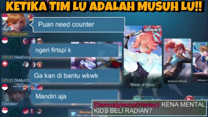 KETIKA TIM LU ADALAH MUSUH LU!! FIRST PICK FANNY, FANNY GUA DISURUH MANDIRI PADA GAK MAU BANTU!!