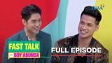 Fast Talk with Boy Abunda: Vin Abrenica, ibinahagi ang karanasan bilang isang ama (Full Episode 18)