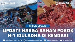 Harga Daging hingga Telur di Pasar Panjang Kota Kendari Sultra H-1 Lebaran Idul Adha 2024