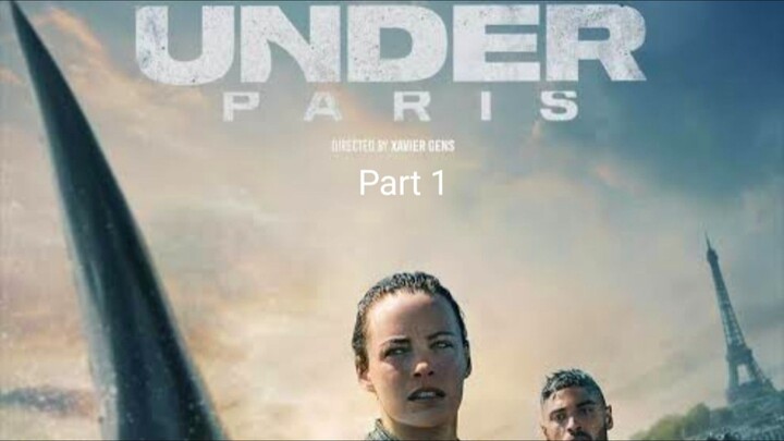 Under Paris - Part 1