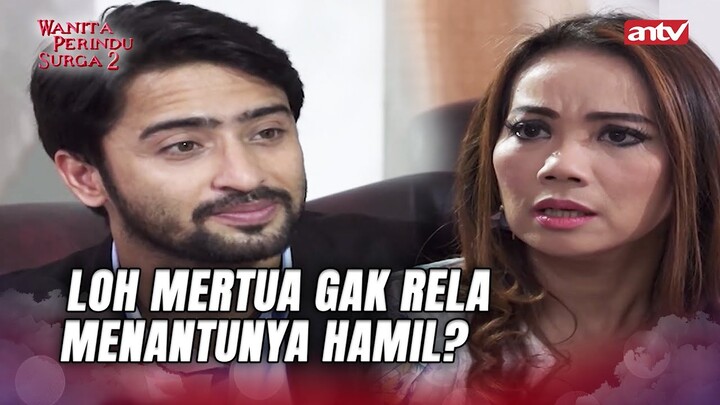 OTW Punya Cucu, Tapi Kok Mertua Gak Seneng? | Wanita Perindu Surga 2 ANTV Eps 36 (3/4)