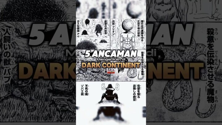Ini 5 ancaman yg mengerikan di Dark Continent🔥 #hunterxhunter #hxh #hxhedits #darkcontinent
