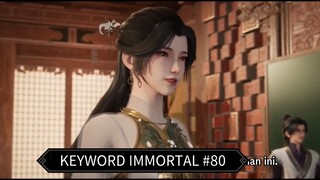 KEYWORD IMMORTAL #80 ‼️‼️sub indo