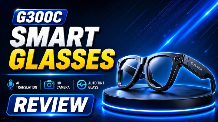 G300C Smart Glasses Review: AI Translation, Camera & Electrochromic Lenses