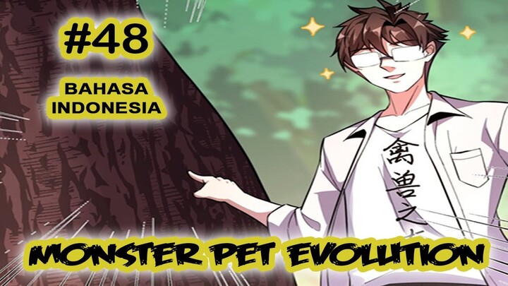 Monster Pet ch 48 [Indonesia]