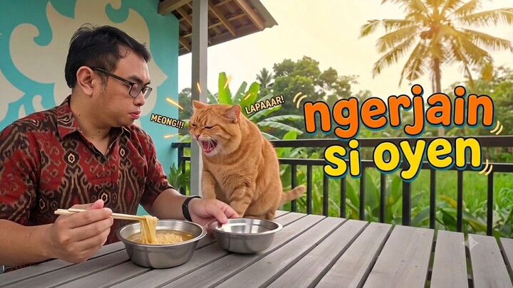 Ngerjain si Oyen